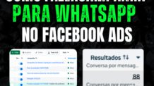 COMO ANUNCIAR NO FACEBOOK ADS PARA WHATSAPP: PASSO A PASSO SIMPLES PARA INICIANTES